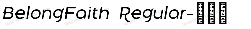 BelongFaith  Regular字体转换